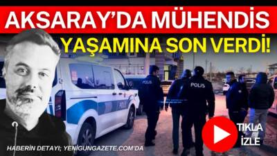 Aksaray’da yakınlarının haber alamadığı 42 yaşındaki mühendis Engin Ayverdi, evinde