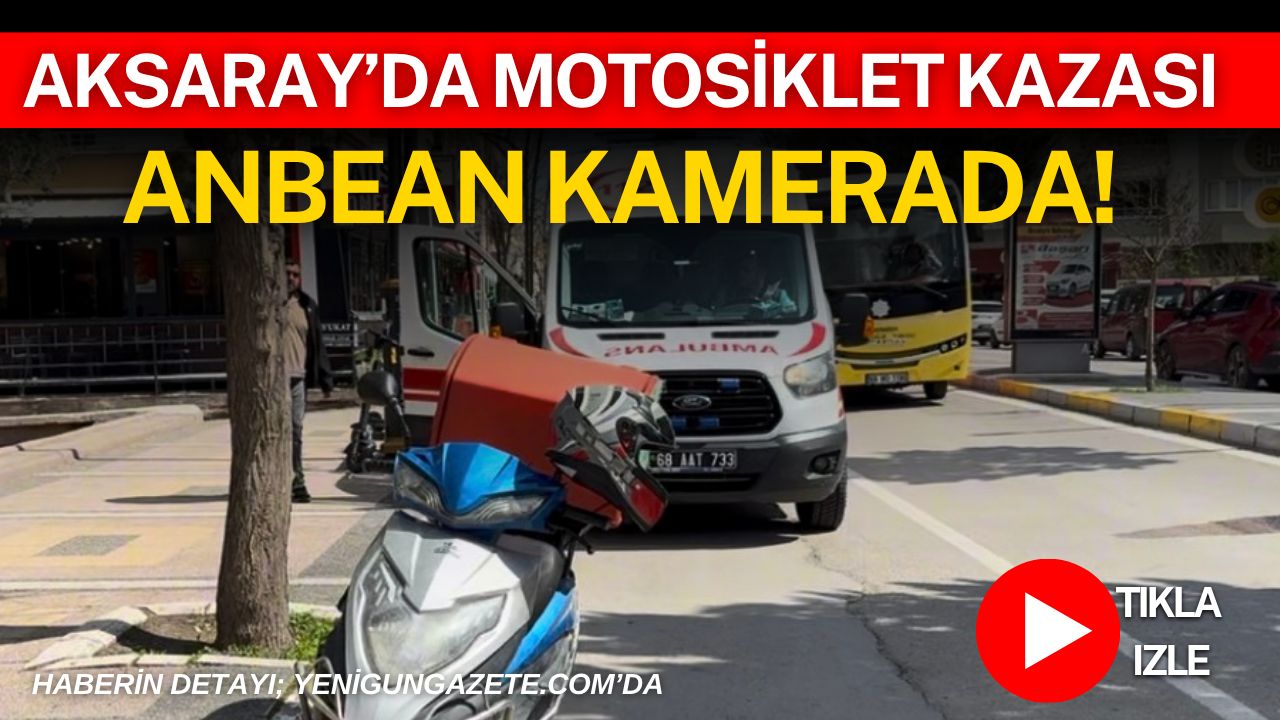 Aksaray’da bir motosiklet sürücüsü önüne çıkan üç tekerlekli motosiklete çarpmamak