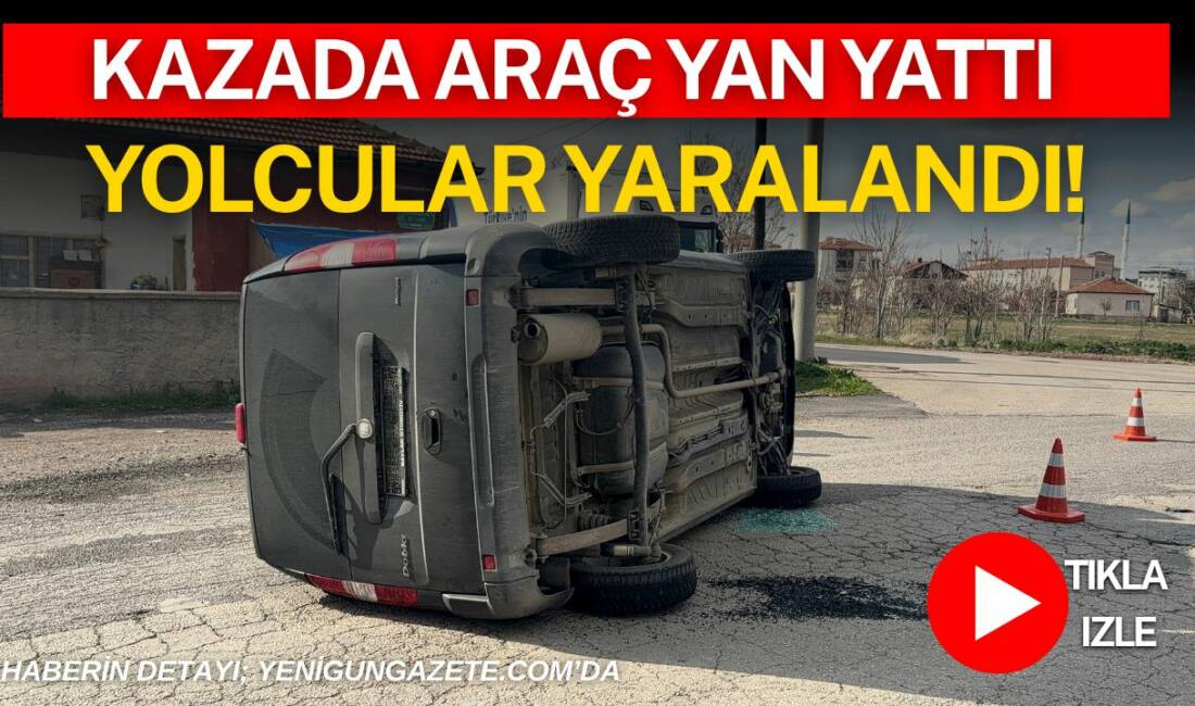 Aksaray Hasas Mahallesi’nde hafif ticari araç ile otomobilin çarpışması sonucu