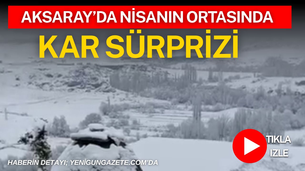 Aksaray’ın Güzelyurt ilçesinde gece yağan kar, sabah 5-6 santimetreye ulaştı;