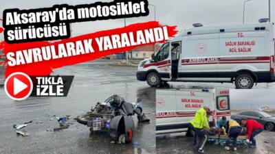 Aksaray’da motosiklet ile otomobilin çarpıştığı kazada motosiklet sürücüsü yaralandı, olay
