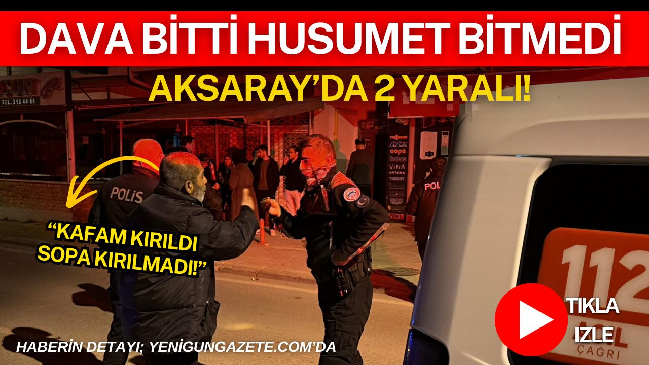 Aksaray’da daha önce mahkemelik olan iki komşu, ceza kararının ardından