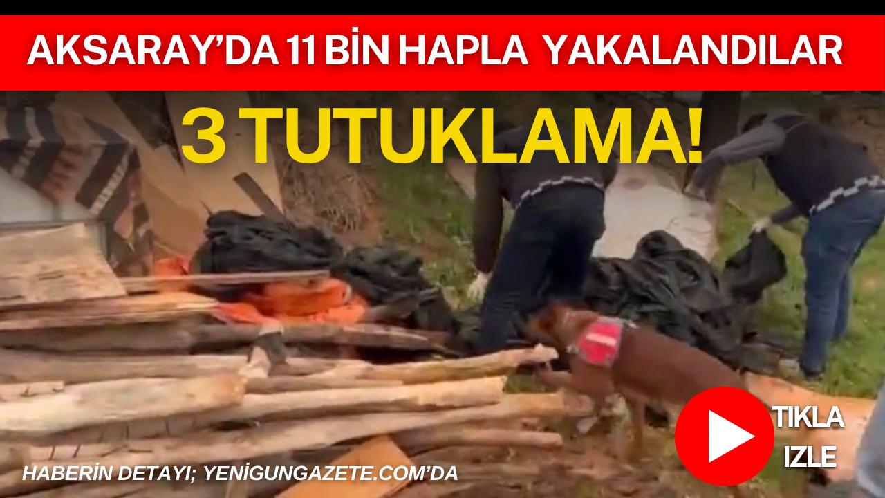Aksaray’da jandarma ekiplerince düzenlenen operasyonda 11 bin 200 sentetik hap