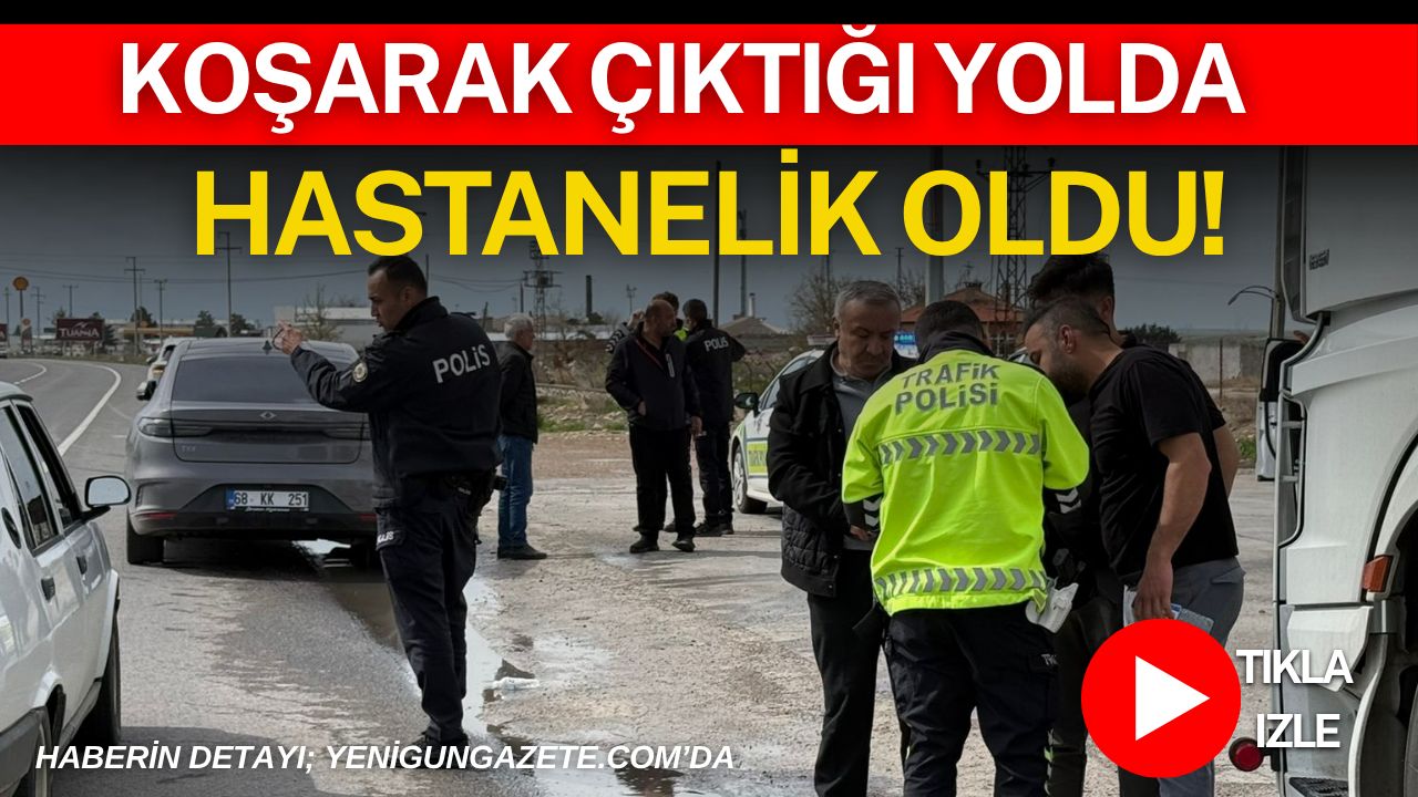Aksaray’da E-90 karayolunda otomobille çarpışan 43 yaşındaki yaya yaralandı, olay