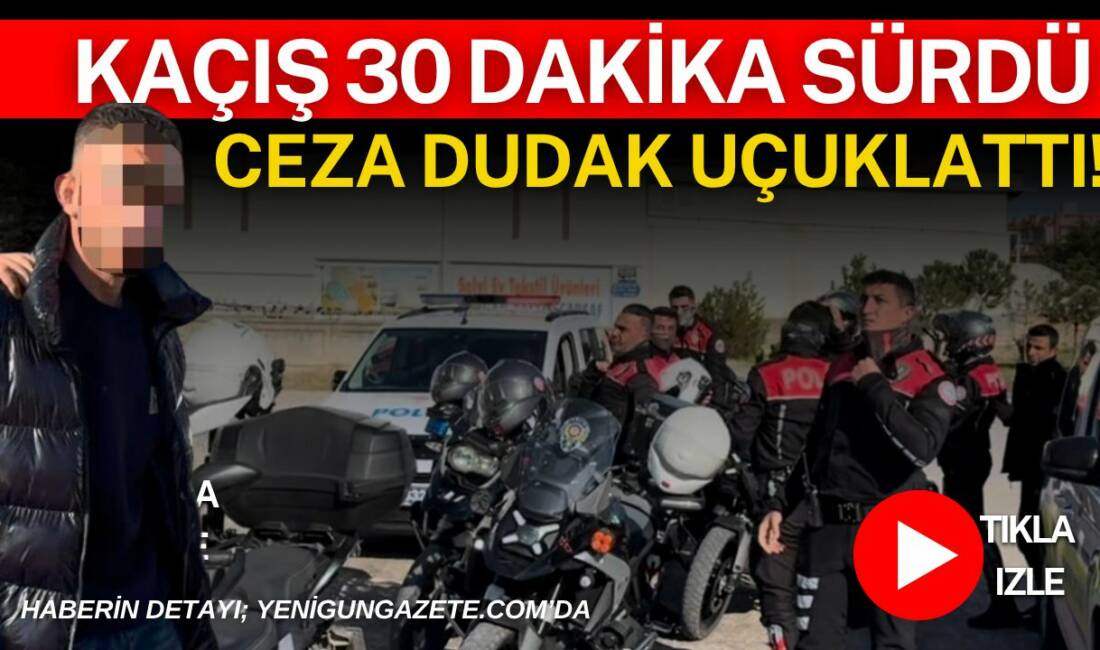 Polisin “dur” ihtarına uymayan 20 yaşındaki motosiklet sürücüsü, yarım saatlik