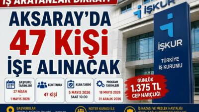 Aksaray’da İŞKUR ve ilgili kurumların iş birliğiyle 47 kişilik İşgücü