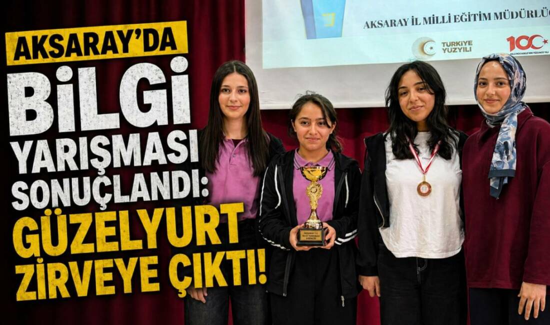 Aksaray’da bilgi yarışması sonuçlandı: Güzelyurt zirveye çıktı Aksaray genelinde düzenlenen “Aksaray Yarışsın, Bilgi Kazansın” yarışmasında Güzelyurt Çok