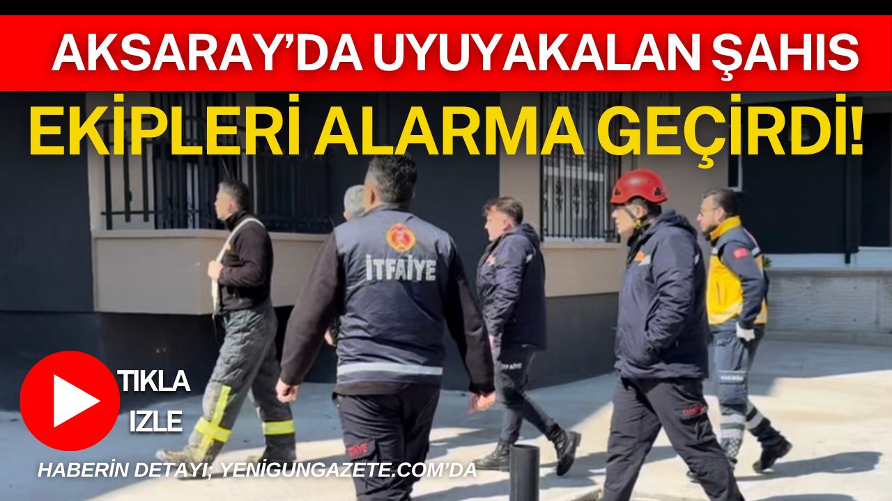 Aksaray Hacılarharmanı Mahallesi’nde haber alınamayan şahıs için ekipler seferber oldu.
