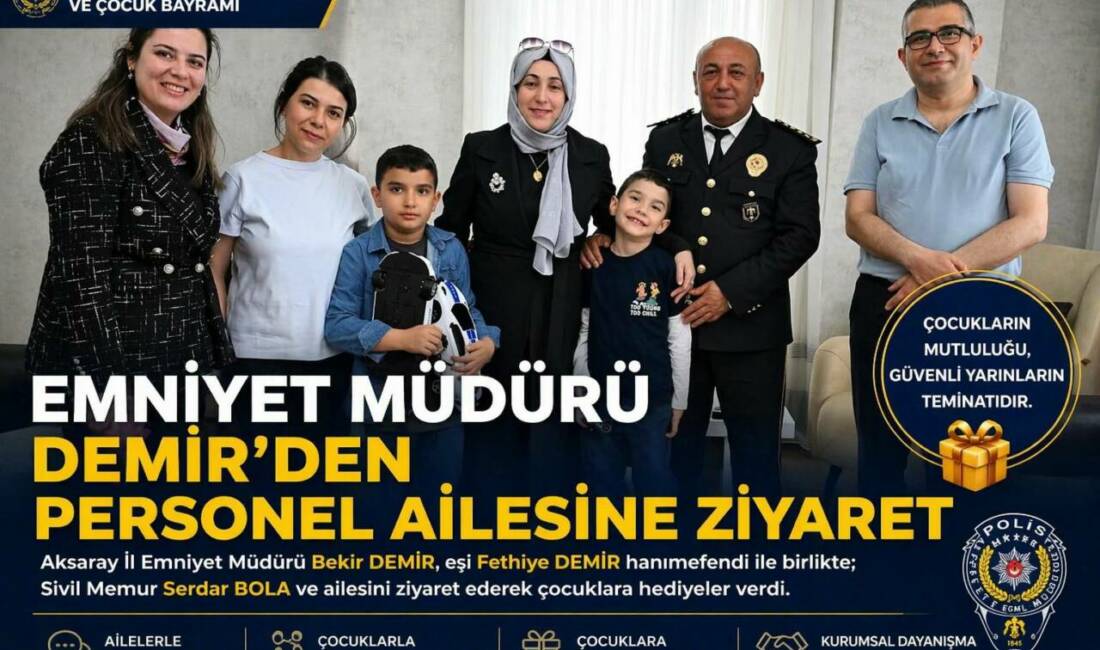 Aksaray’da 23 Nisan kapsamında İl Emniyet Müdürü Bekir Demir ve