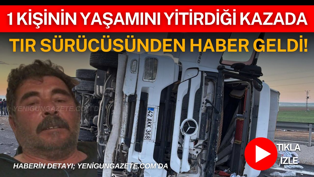 Devrilen tır sonrası yaşanan zincirleme kazada 1 kişi hayatını kaybetti,