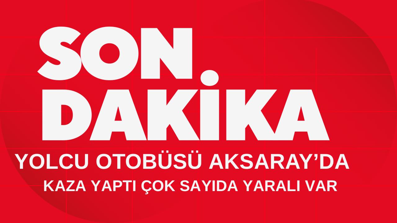 Ankara-Niğde otoyolunda meydana gelen otobüs kazasında 26 kişi yaralandı, ekipler