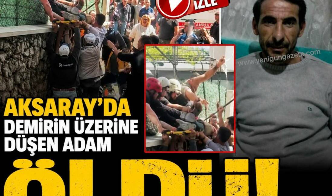 Aksaray’ın Kılıçaslan Mahallesi’nde bulunan bir inşaatta meydana gelen iş kazasında