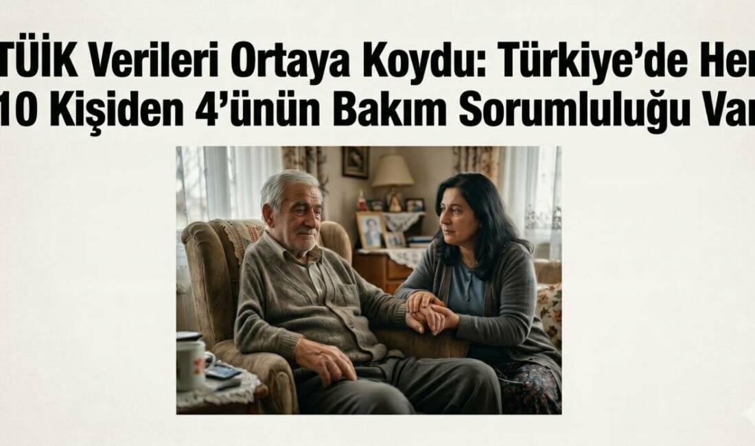 Türkiye İstatistik Kurumu (TÜİK) tarafından yayımlanan “İş ve Aile Yaşamının