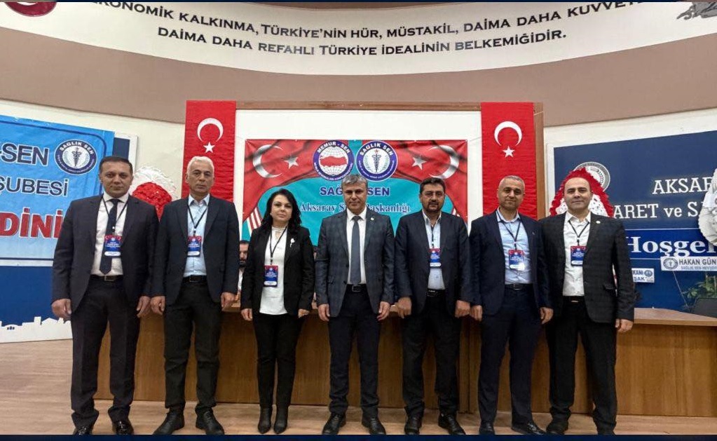 Sağlık-Sen Aksaray Şubesi’nin 7. Olağan Genel Kurulu’nda Rıfat Kaya dördüncü