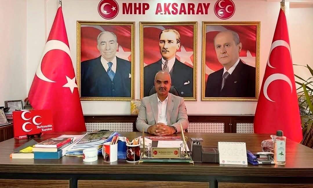 MHP Aksaray İl Başkanı Burhanettin Karataş, Kurban Bayramı mesajında birlik,