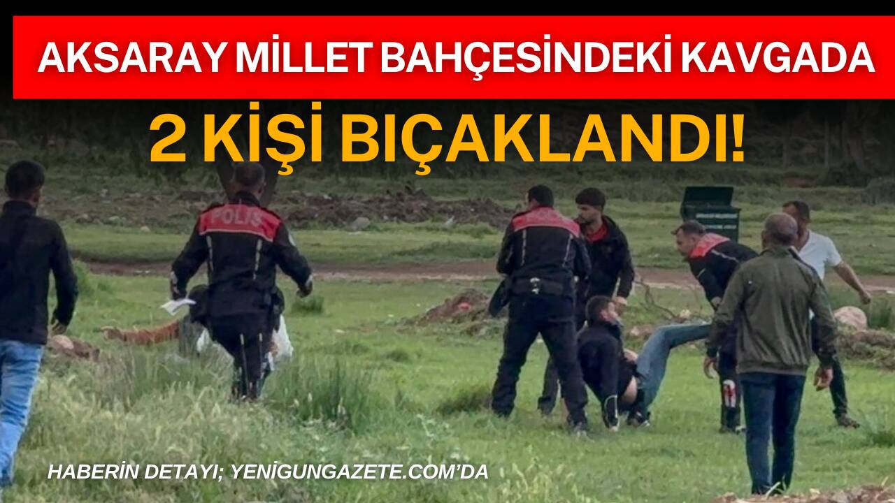Millet bahçesi bölgesinde iki grup arasında çıkan tartışma bıçaklı kavgaya