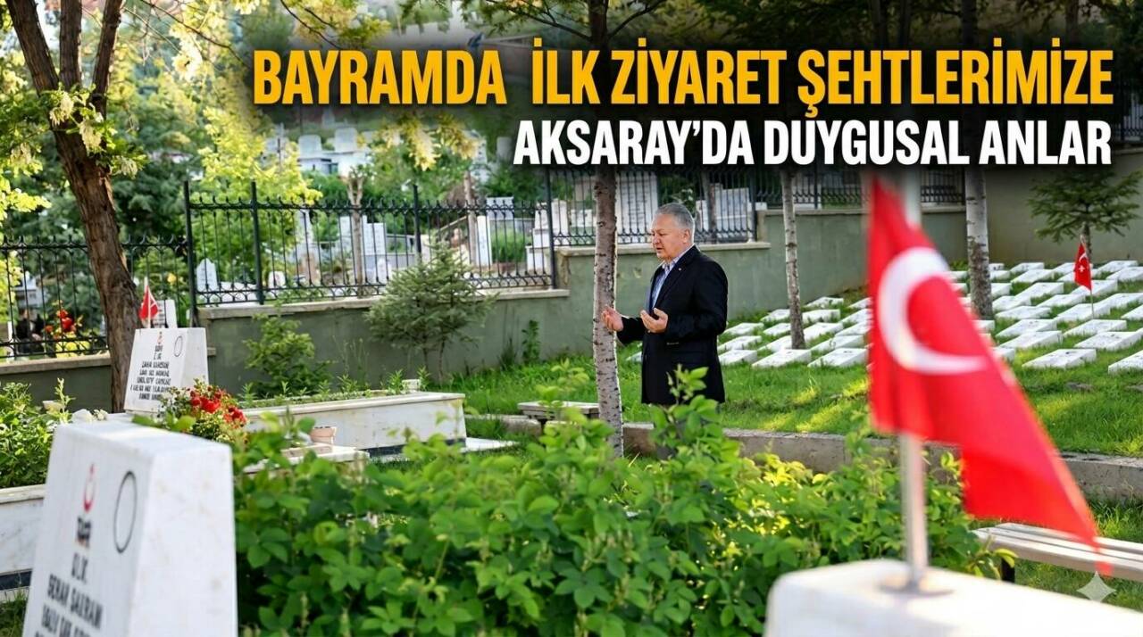 Kurban Bayramı kapsamında Aksaray Şehitliği’nde gerçekleşen ziyarette Vali Murat Duru’nun