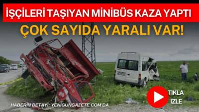 Eskil ilçesinde mevsimlik tarım işçilerini taşıyan minibüs ile kamyonetin çarpıştığı
