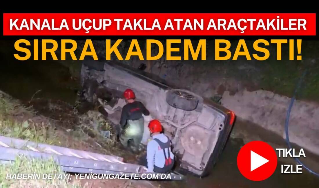 Kanala uçup takla atan araçtakiler sırra kadem bastı! Aksaray’da kontrolden çıkan otomobil DSİ’ye ait sulama kanalına düştü. Kazada