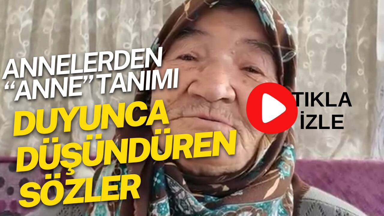 Aksaray’da Anneler Günü kapsamında ziyaret edilen anneler, “Anne ne demek?”