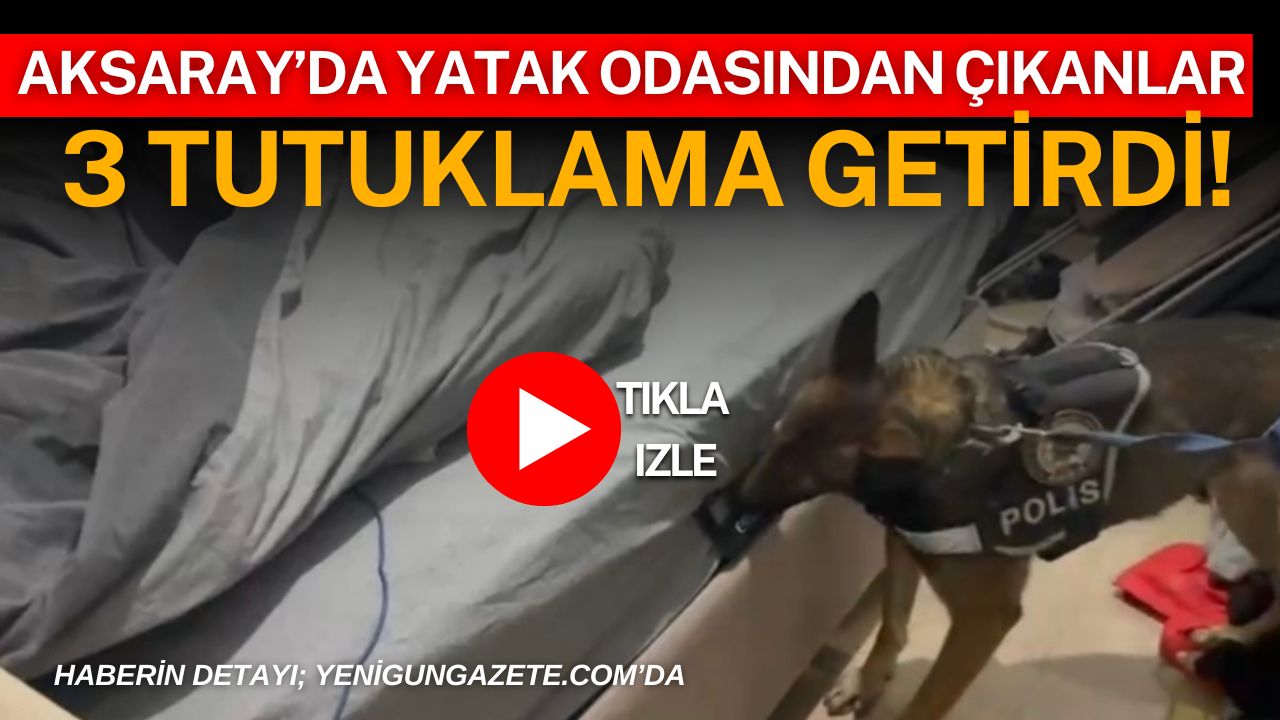 Aksaray’da narkotik ekiplerinin operasyonunda yatak odasında baza altından, mutfaktaki dolaptan