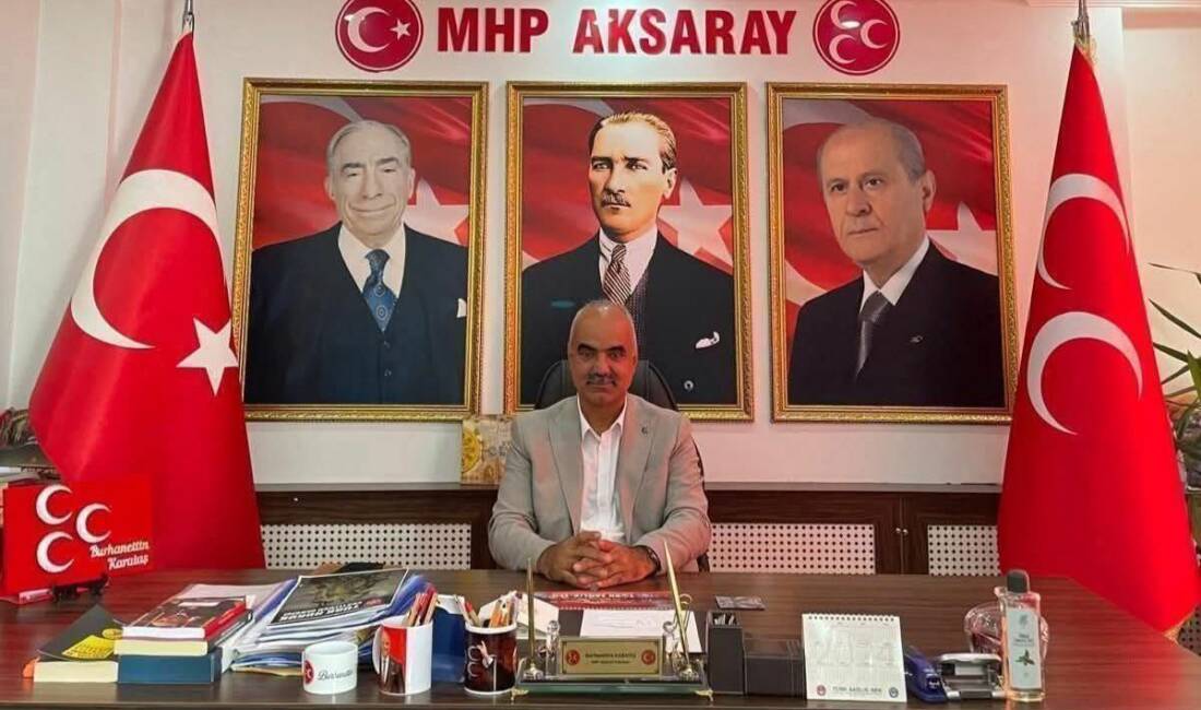 MHP Aksaray İl Başkanlığı, görevden alma iddialarını yalanladı; ilçe ve