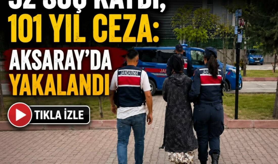 Aksaray İl Jandarma Komutanlığı ekipleri tarafından gerçekleştirilen çalışma kapsamında, hakkında