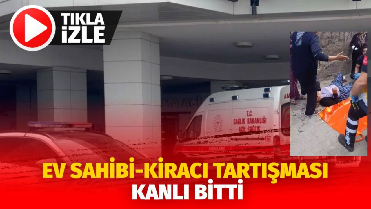 Gaziantep'te tartıştığı ev sahibi kadın tarafından pompalı tüfekle vurulan kiracı