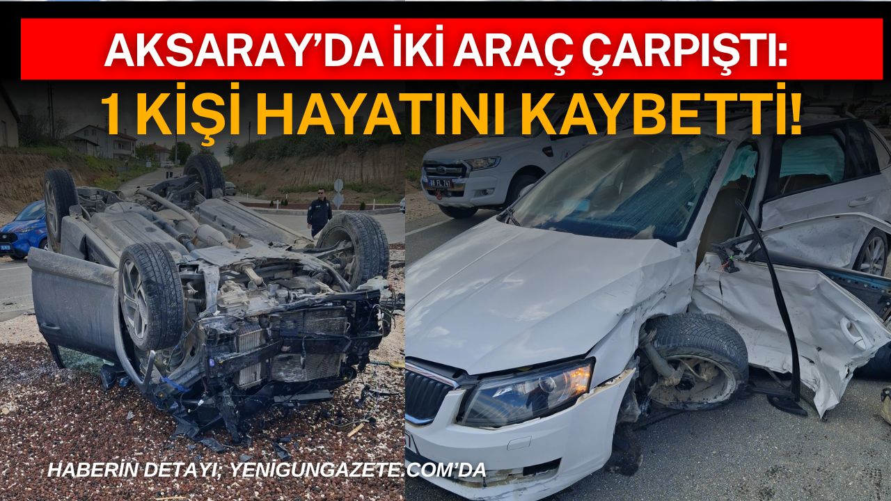 Aksaray’ın Ağaçören İlçesi çevre yolu Gökler Kavşağı’nda iki aracın çarpışması