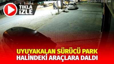 Bursa'da direksiyon başında uyuyakalan sürücü, park halindeki araçlara çarptı. O