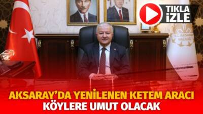 Aksaray Valiliği koordinesinde modernize edilen KETEM Mobil Tarama Aracı, yeni