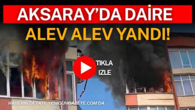 Aksaray’da 4 katlı bir binanın üçüncü katında çıkan yangın paniğe