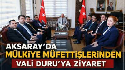 Rutin il teftişleri ve incelemeleri kapsamında Aksaray’a gelen Mülkiye Başmüfettişleri