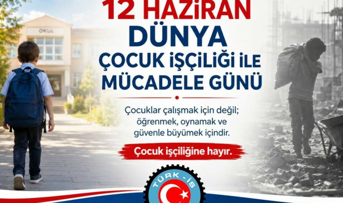 Türk Metal Sendikası Aksaray 1 Nolu Şube Başkanı Muhterem Taşdemir’den, Çocuk işçiliğine karşı güçlü mesaj! TÜRK-İŞ Aksaray İl Başkanlığı, Dünya Çocuk İşçiliği ile Mücadele Günü’nde