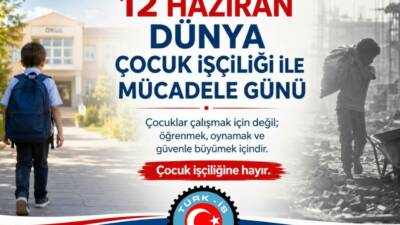 TÜRK-İŞ Aksaray İl Başkanlığı, Dünya Çocuk İşçiliği ile Mücadele Günü’nde