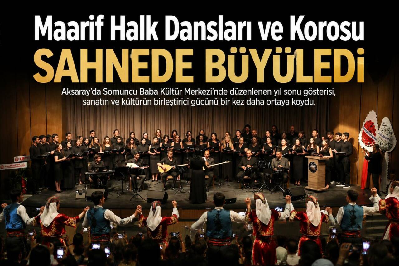 Aksaray’da Somuncu Baba Kültür Merkezi’nde düzenlenen Maarif Halk Dansları Topluluğu