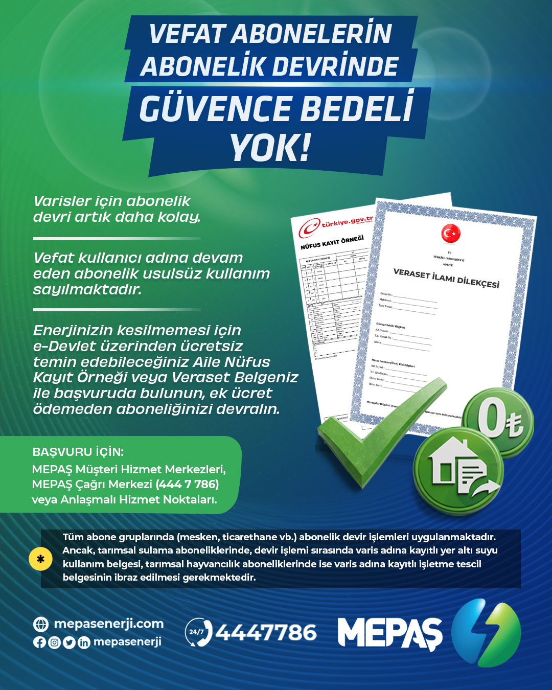 Meram Elektrik Perakende Satış A.Ş. (MEPAŞ), vefat eden abonelerin yakınlarının