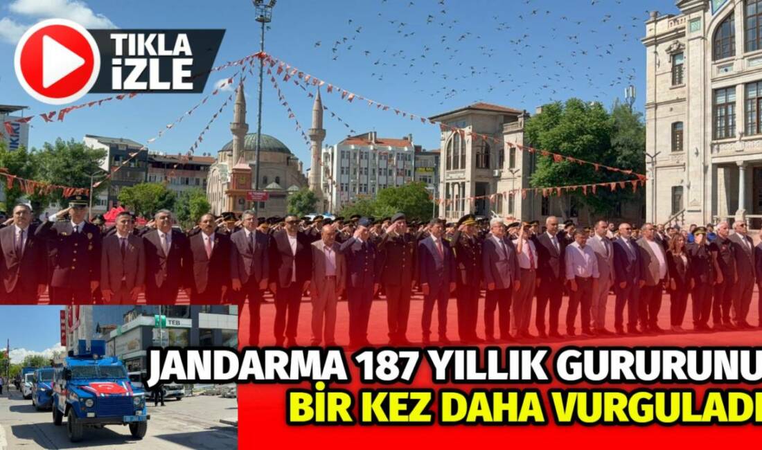 Jandarma 187 Yıllık Gururunu Bir Kez Daha Vurguladı Jandarma Teşkilatının 187. kuruluş yıl dönümü Aksaray’da çeşitli etkinliklerle kutlandı.