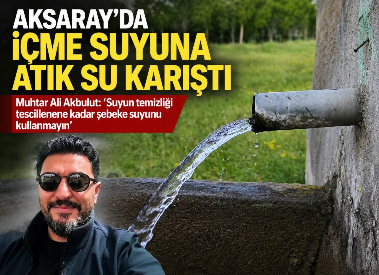 Aksaray’ın Balcı Mahallesi’nde yayla hattından gelen içme suyu şebekesine bir