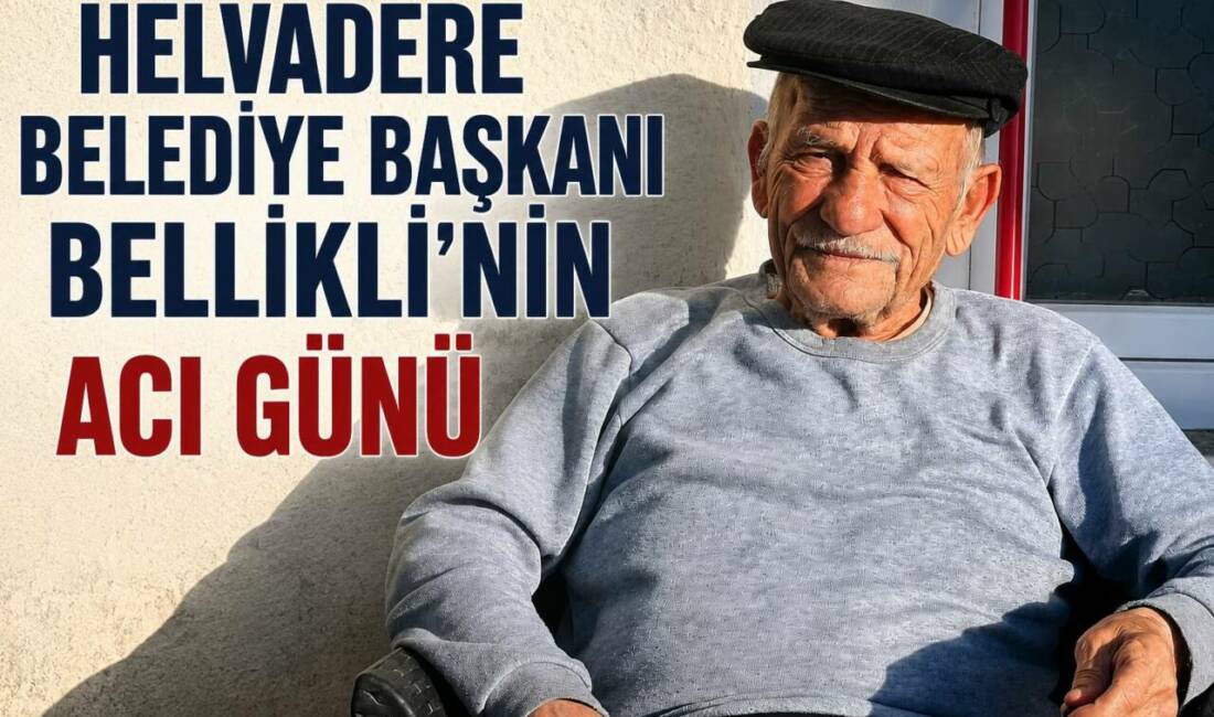 Helvadere Belediye Başkanı Bellikli’nin Acı Günü Helvadere Belediye Başkanı Arif Bellikli’nin kayınbabası Oruç Bellikli hayatını kaybetti.