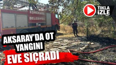 Aksaray'ın Eskil ilçesine bağlı Eşmekaya beldesinde avludaki otların tutuşması sonucu
