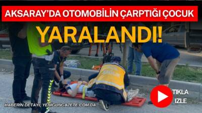Aksaray’ın Tacin Mahallesi’nde meydana gelen trafik kazasında, bir otomobilin çarptığı