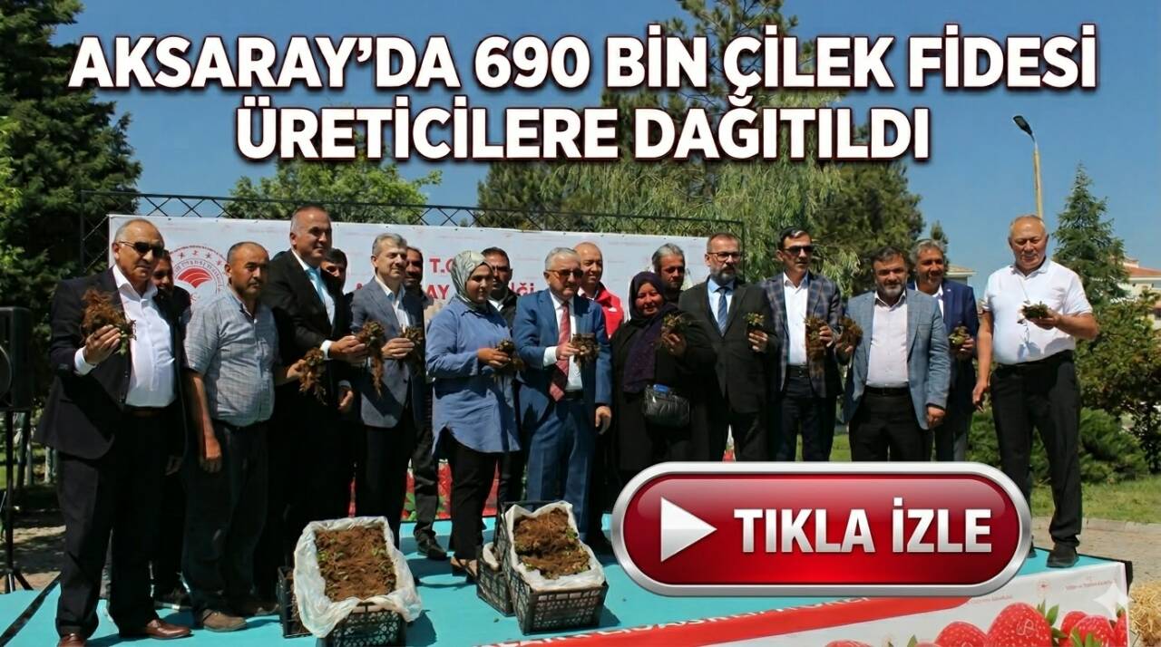 Aksaray’da organik tarımın geliştirilmesi ve çilek üretiminin yaygınlaştırılması amacıyla 41