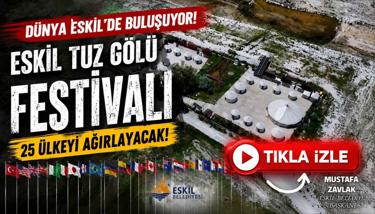 Eskil Belediye Başkanı Mustafa Zavlak, 26-27-28 Haziran tarihlerinde düzenlenecek Eskil