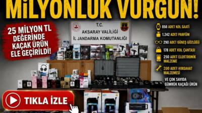 Aksaray’da jandarma ekiplerince düzenlenen operasyonda piyasa değeri yaklaşık 25 milyon