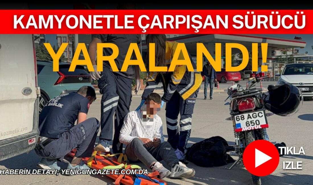 Aksaray’da motosiklet ile kamyonetin çarpıştığı kazada 17 yaşındaki sürücü savrularak