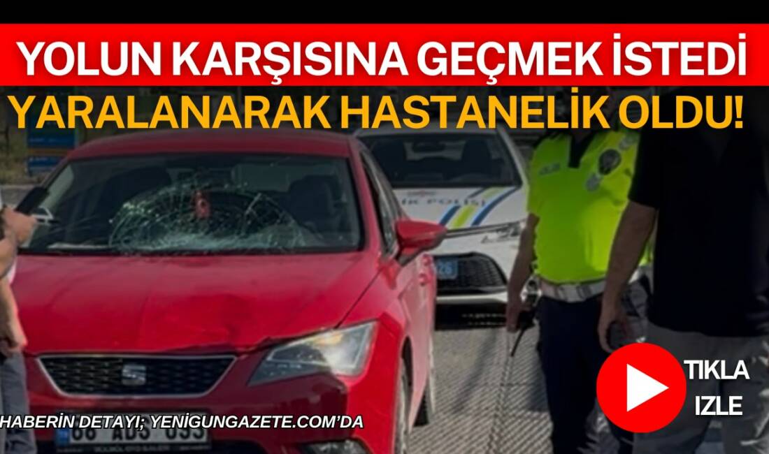Aksaray-Adana karayolunda karşıya geçmek isteyen 22 yaşındaki Yağmur A., otomobilin