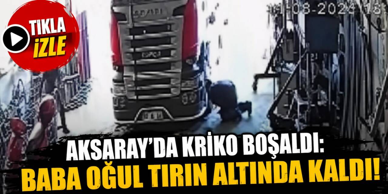 Aksaray Yeni Sanayi Sitesi’nde tırın altında tamir yaptığı sırada krikonun