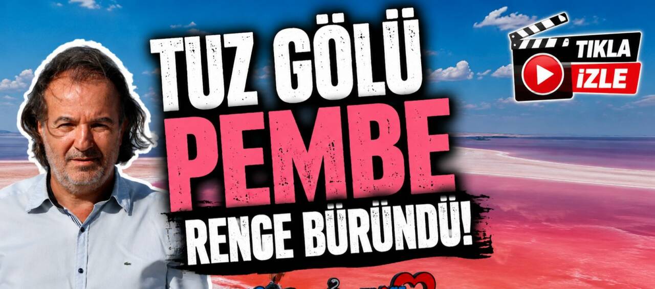 Türkiye'nin ikinci büyük gölü olan Tuz Gölü suyun içerisinde yaşayan