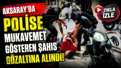 Aksaray’da tartışma sonrası olay yerine gelen polise mukavemet gösteren şahıs